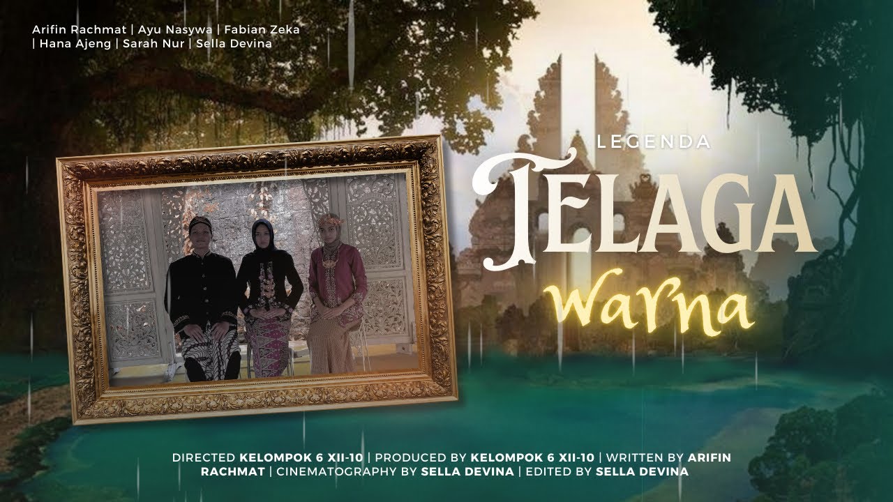 Drama - Legenda “Telaga Warna”