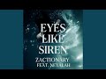Eyes Like Siren Feat Neyalah mp3
