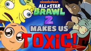 Nickelodeon All-Star Brawl 2 Makes Us TOXIC! (ft. Steve Bros)