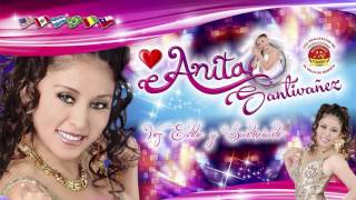 ANITA SANTIVAÑEZ♫LA BODA♫AUDIO OFICIAL®DANNY PRODUCCIONES™✔ chords