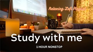 STUDY WITH ME / 1 Hour Chill Lofi Playlist / Countdown timer / Work with me