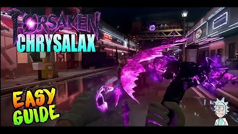 Forsaken - How to build the Chrysalax Wonder Weapon 2024 Easter Egg Guide #blackopscoldwarzombies