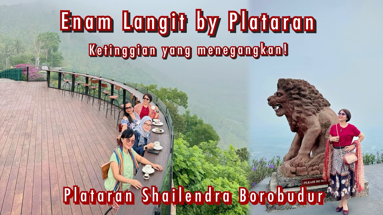 Enam Langit by Plataran | Plataran Shailendra Borobudur | Plataran Langit Katulistiwa | Magelang