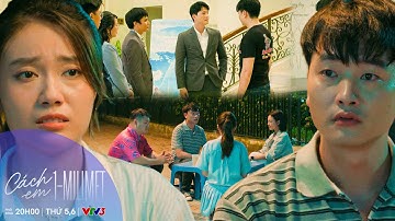 CÁCH EM 1 MILIMET TẬP 18 | Đức ngỡ ngàng khi biết Bách bị đã bị mất trí nhớ | VFC OFFICIAL