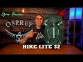 Osprey Hikelite 32 Backpack Gear Review | A Comfortable & Spacious Day Pack