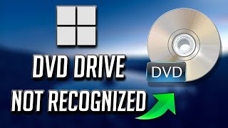 FIX DVD Drive Not Recognized Windows 11  2024