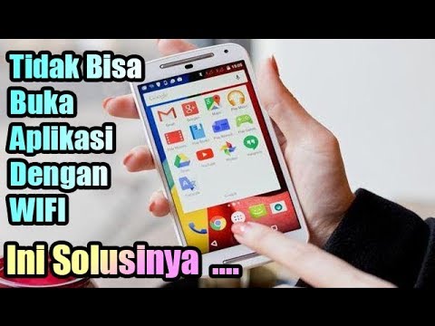 Cara Atasi Aplikasi Android Tidak Bisa Dibuka Dengan Wifi Youtube Cara Atasi Aplikasi Android Tidak Bisa Dibuka Dengan Wifi Youtube