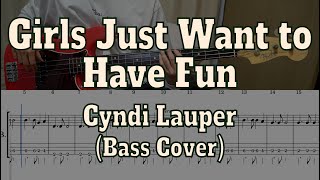 Cyndi Lauper - Girls Just Want to Have Fun(Bass cover + Tabs)