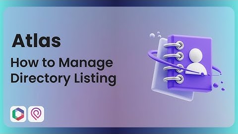 How to Manage Directory Listing in Atlas
