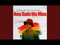 Dada Wa Mina (feat. NwaDada)