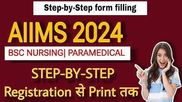 AIIMS BSC Nursing 2024 Application form | फॉर्म कैसे भरे | Step-by-Step| BIG UPDATE🔥