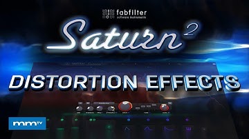 MMTV: FabFilter Saturn 2 Distortion Effects | Eric Burgess