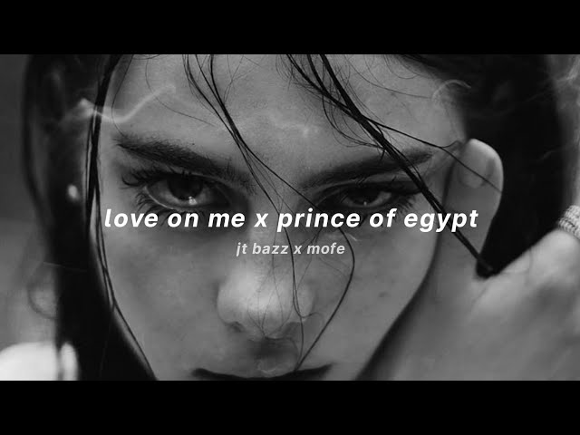 love on me x prince of egypt (lyrics) (tiktok version) | i don't want you, i want money class=