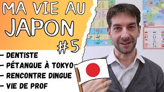 Ma vie au JAPON ép. 5 : Pétanque, dentiste, soirées, rencontre incroyable et vie de prof ^^