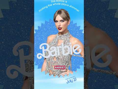 ¿Taylor Swift saldrá en la película de #Barbie? 😱🤞🏼#SHORT