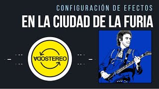 Tutorial Efectos de Guitarra | Ciudad de la Furia