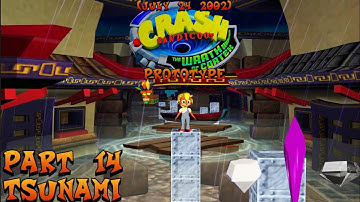 Crash Bandicoot The Wrath of Cortex Prototype: (July 24, 2002) Part 14: Tsunami