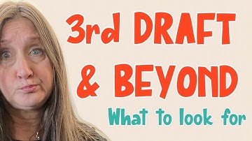 Revise a Novel | 3rd Draft and Beyond | AuthorTips
