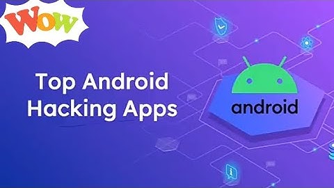 Top 10 Hacking Apps For Android- You Must Know ( Hacking with Android )
