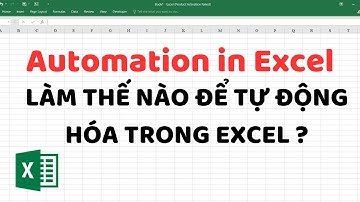 Làm thế nào để tự động hóa trong Excel
