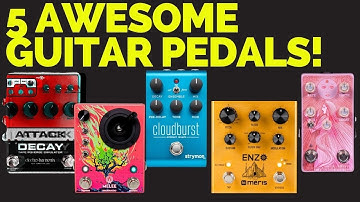 Discover 5 Really Cool Guitar Pedals