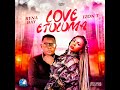 IZON T ft RYNA BAY _ LOVE ETULUMA