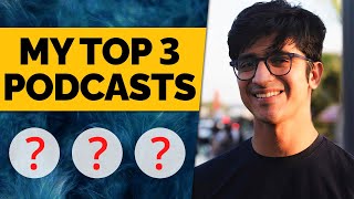 Top 3 Podcasts By Viraj Sheth & Ranveer Allahbadia