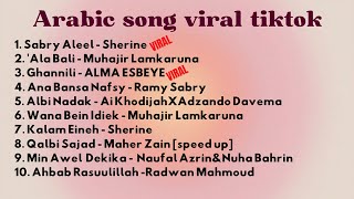 ARABIC SONG VIRAL TIKTOK pt.2/ KUMPULAN LAGU ARAB VIRAL TIKTOK