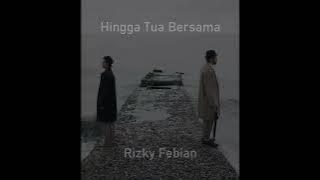 RIZKY FEBIAN - HINGGA TUA BERSAMA ( THAI SUB - แปลไทย )