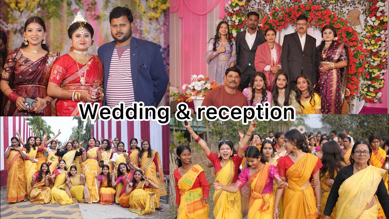Wedding & reception দিদির বিয়ের vlog ❤️🥹 #viralvlog #youtube #wedding #assam 