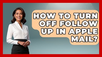 How To Turn Off Follow Up In Apple Mail? - TheEmailToolbox.com