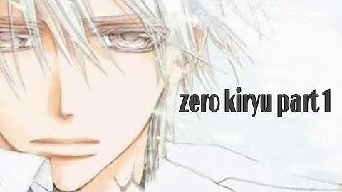 (Zero kiryu part 1 edits)
