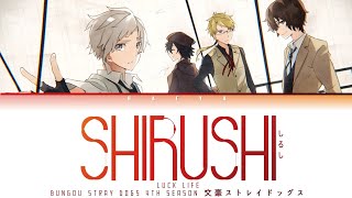 Bungou Stray Dogs Season 4 / Ending Full -『Shirushi』by Luck Life 