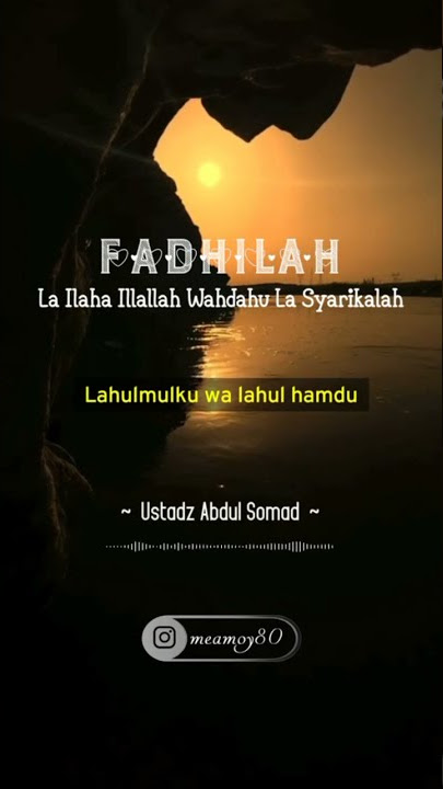 Fadhilah Lailaha illallah wahdahu la syarikalah. Ustadz Abdul Somad #shorts