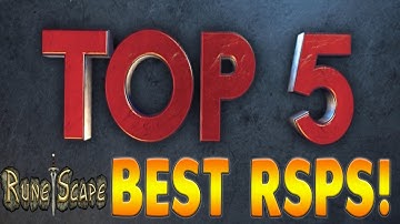 TOP 5 BEST RSPS COUNTDOWN! Top 5 Biggest RSPS Countdown! 5 Best RSPS OF ALL TIME! 2017!