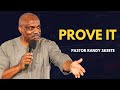 Prove It | Pastor Randy Skeete