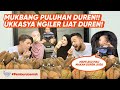 MUKBANG PULUHAN DUREN!! UKKASYA NGILER LIAT DUREN! | #PemburuLemak