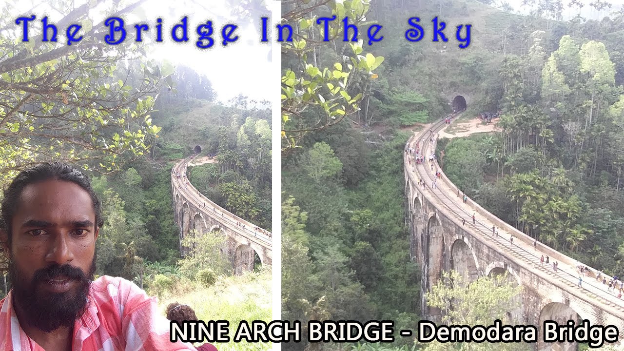 The Nine Arches Bridge Demodara | Travel with NISH