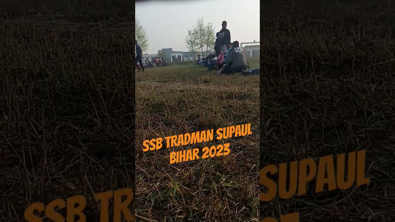SSB TRADMAN RUNING SUPAUL BIHAR 