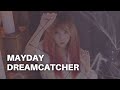 dreamcatcher — mayday ; sub español