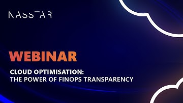 Cloud Optimisation Webinar series: The power of Finops transparency