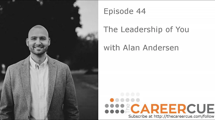 E044: The Leadership of You with Alan Andersen - L...