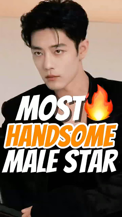 Most Handsome Chinese Male Stars 2025 #xiaozhan  #yangyang  #dylanwang