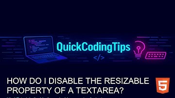 Html Tutorial: disable the resizable property of a textarea