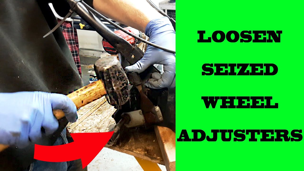 How To Loosen A Seized Wheel Adjuster YouTube How To Loosen A Seized Wheel Adjuster YouTube
