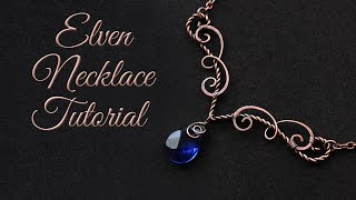 How to Make an Elven Swag Necklace Tutorial  Beginner / Intermediate Wire Wrapping Project