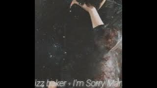 Wizz baker - I'm Sorry Mama