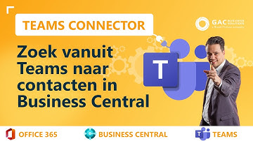 Teams & Business Central - Raadpleeg al je contactinformatie eenvoudig vanuit Teams