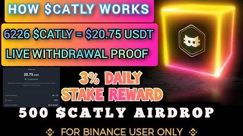 HOW CATLY WORKS| [6,226 $CATLY = $20.7 USDT] LIVE WITHDRAWAL PROOF: Meme Coin Earning Project