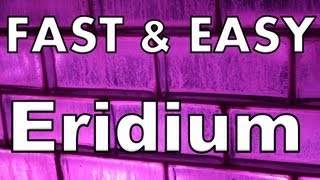Get Eridium FAST! -Borderlands 2 Tip-